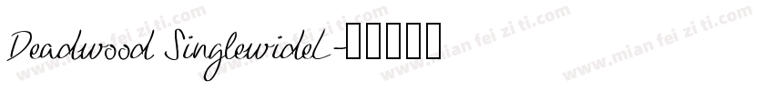 Deadwood SinglewideL字体转换